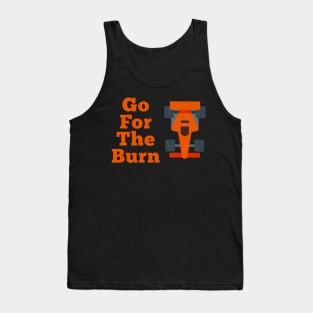 Go For The Burn, Burnout For Men, I'm like my car burnout, Vintage Rust Car, Rust car for men, Car Lover Gift Tank Top